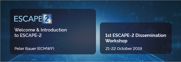 Welcome & Introduction to ESCAPE-2 - 1st ESCAPE-2 Dissemination Workshop
